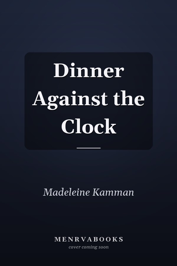 Dinner Against the Clock