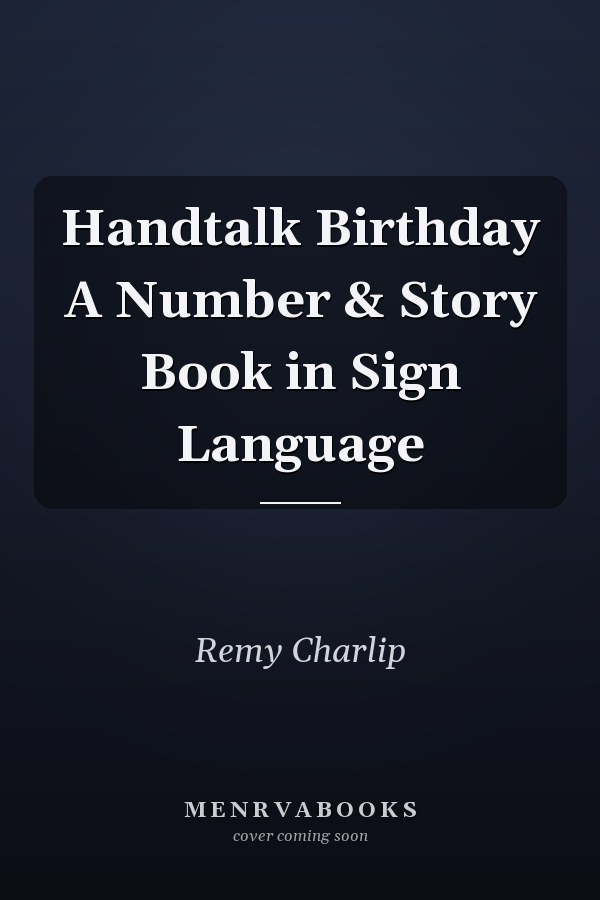 Handtalk Birthday A Number & Story Book in Sign Language