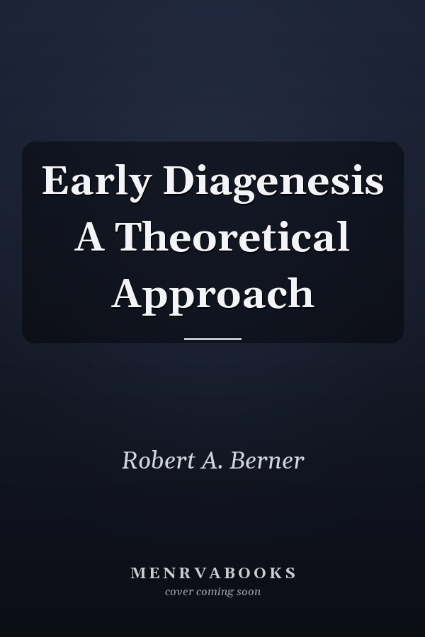 Early Diagenesis A Theoretical Approach