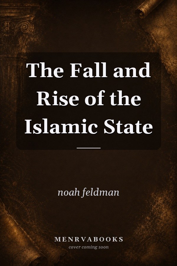 The Fall and Rise of the Islamic State