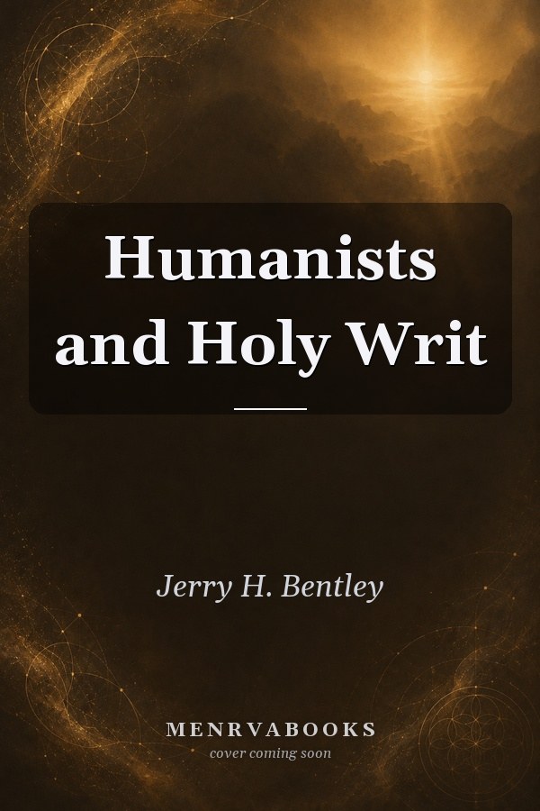 Humanists and Holy Writ