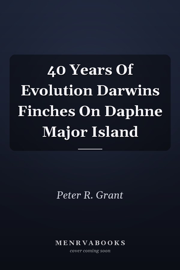 40 Years Of Evolution Darwins Finches On Daphne Major Island