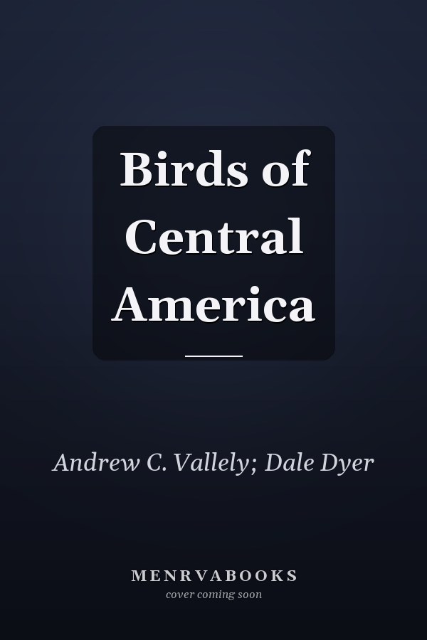 Birds of Central America