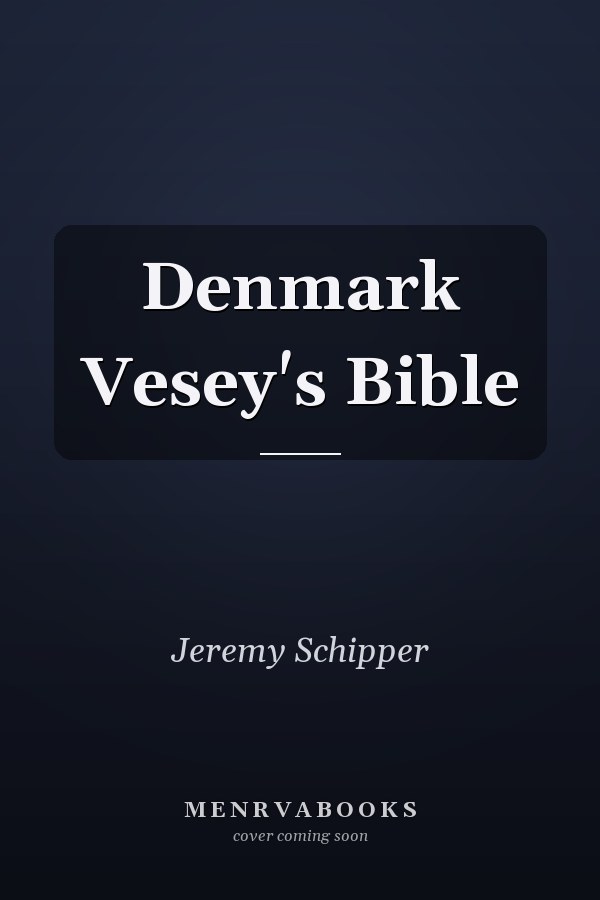 Denmark Vesey's Bible
