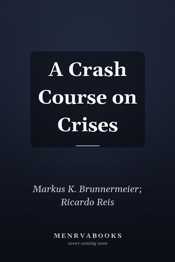 A Crash Course on Crises