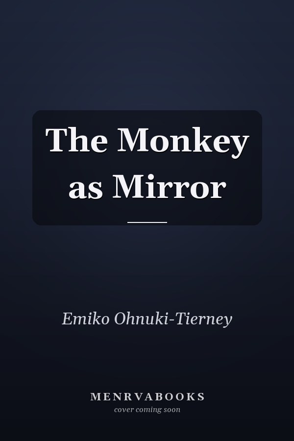 The Monkey as Mirror