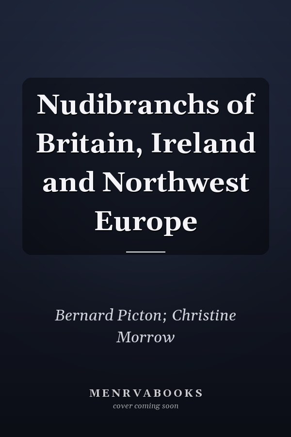 Nudibranchs of Britain, Ireland and Northwest Europe