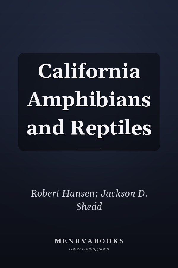 California Amphibians and Reptiles