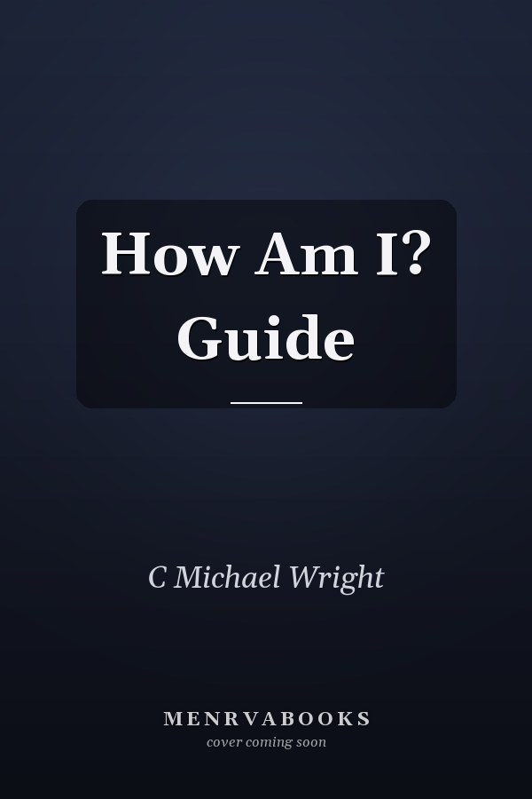 How Am I? Guide