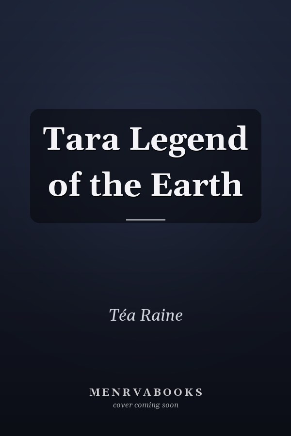 Tara Legend of the Earth