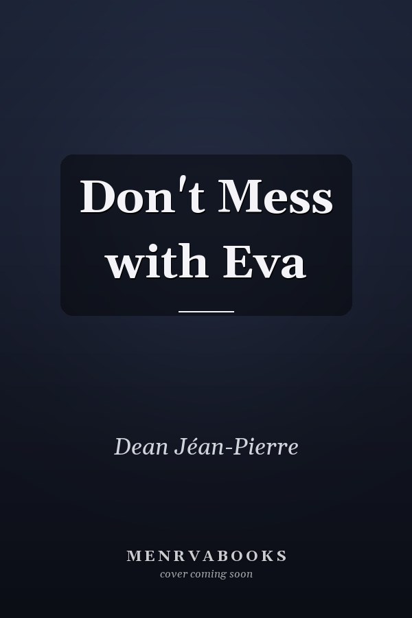 Don't Mess with Eva