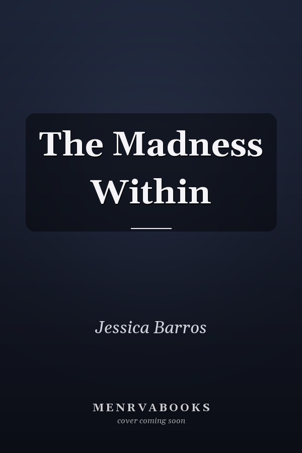 The Madness Within