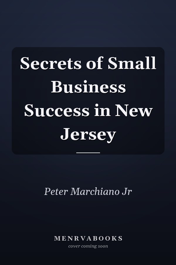 Secrets of Small Business Success in New Jersey