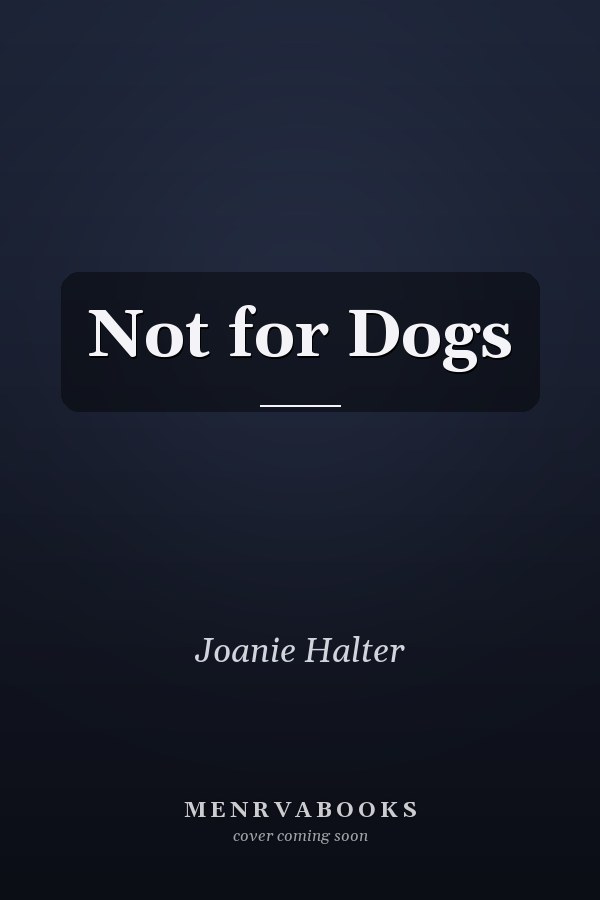 Not for Dogs