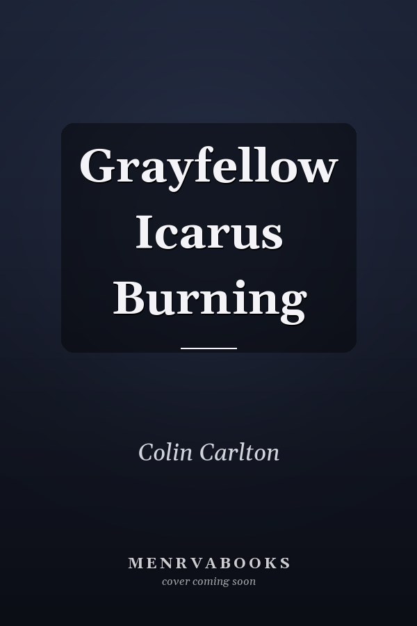 Grayfellow Icarus Burning