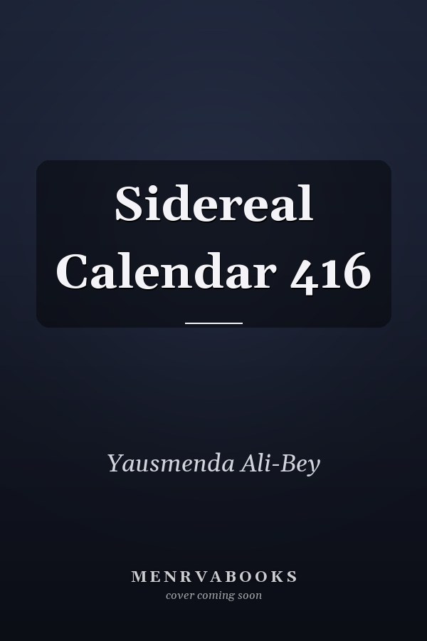 Sidereal Calendar 416