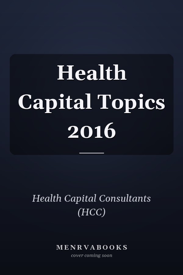Health Capital Topics 2016