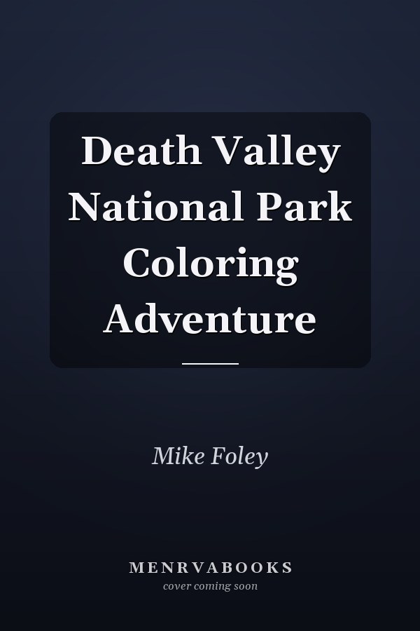 Death Valley National Park Coloring Adventure
