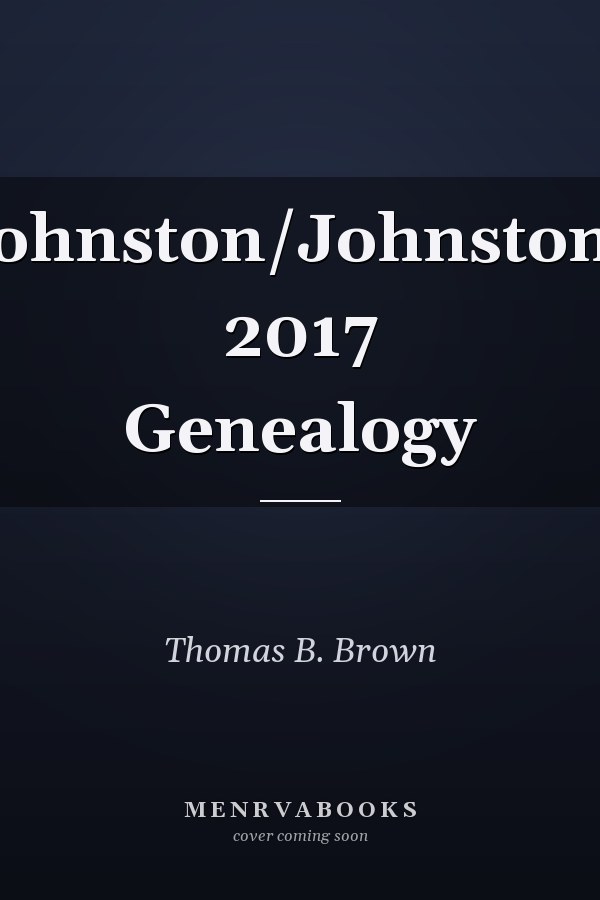Johnston/Johnstone 2017 Genealogy