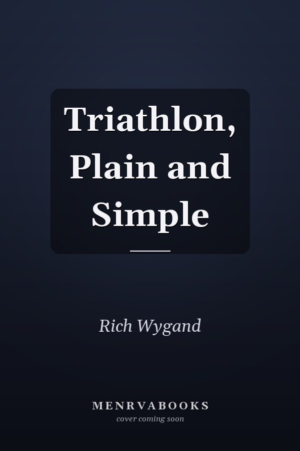 Triathlon, Plain and Simple
