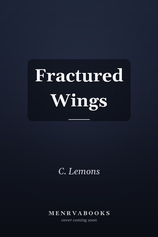 Fractured Wings