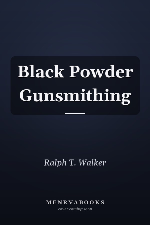 Black Powder Gunsmithing