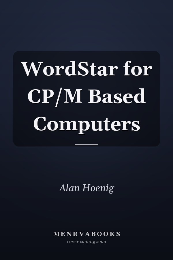WordStar for CP/M Based Computers
