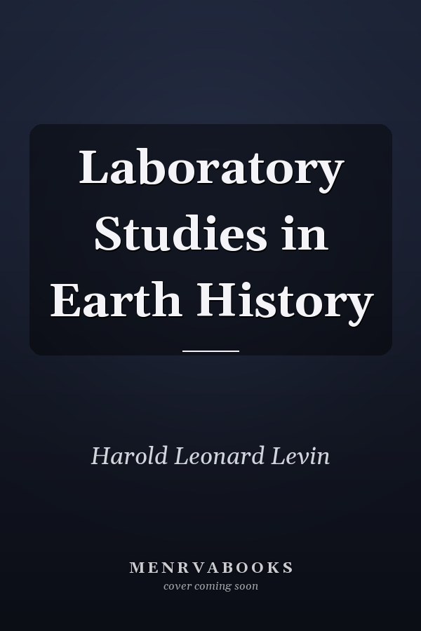 Laboratory Studies in Earth History