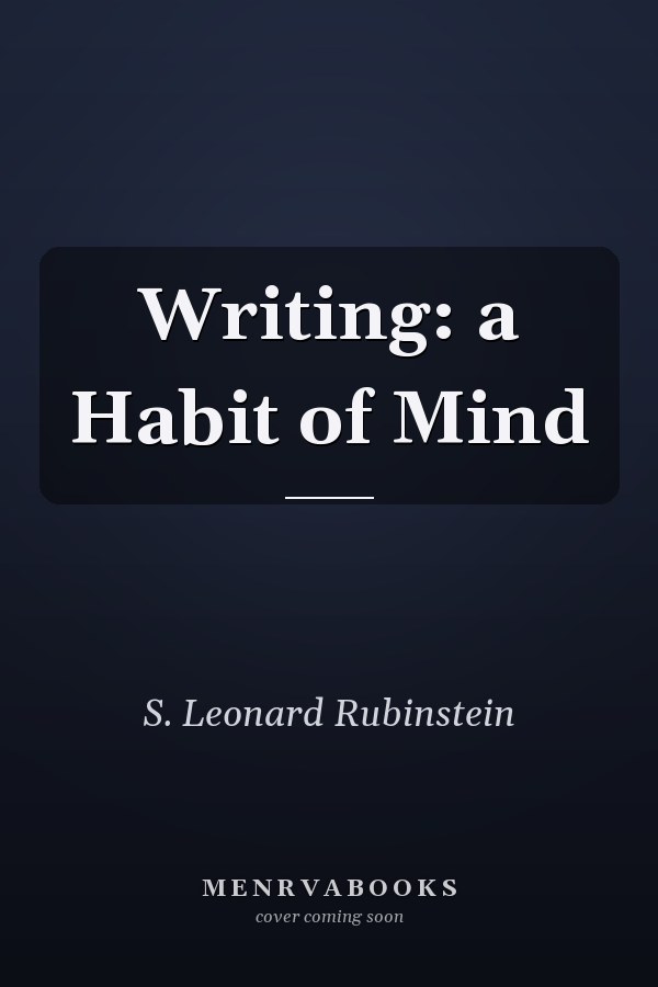 Writing: a Habit of Mind