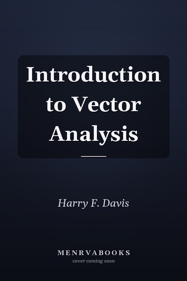 Introduction to Vector Analysis