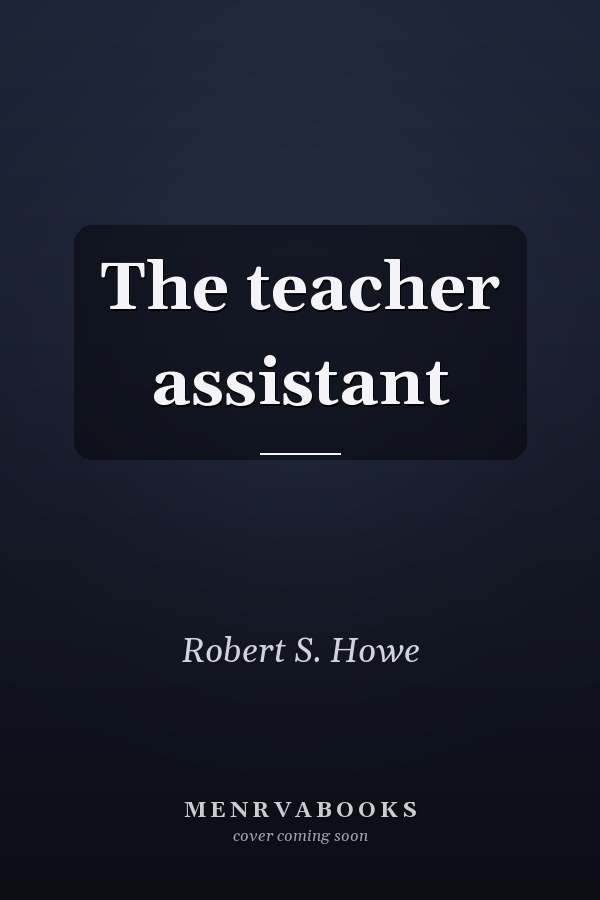 The teacher assistant