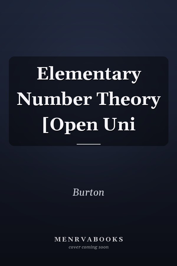 Elementary Number Theory [Open Uni