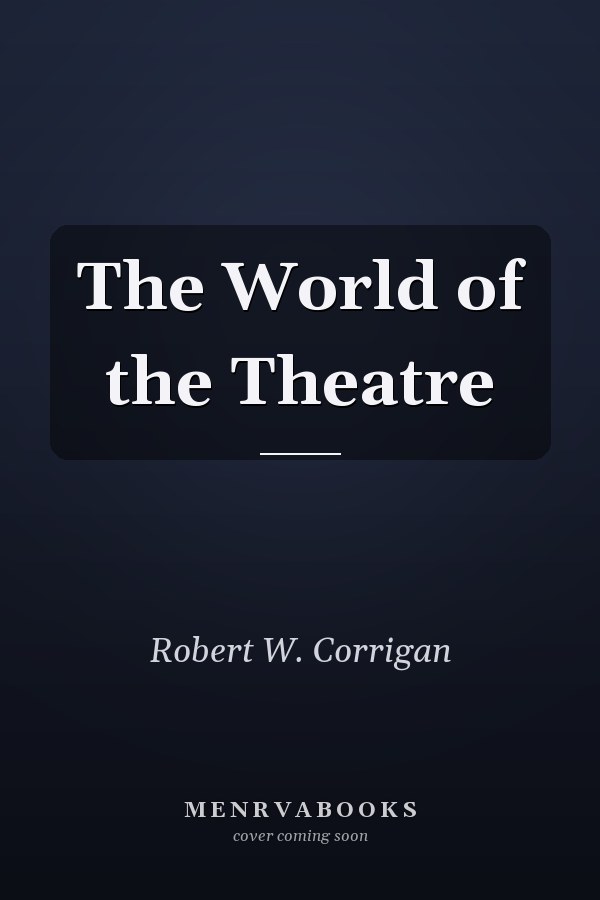 The World of the Theatre