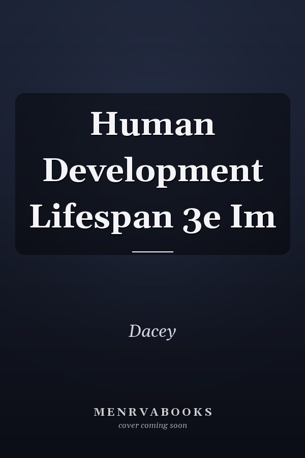 Human Development Lifespan 3e Im