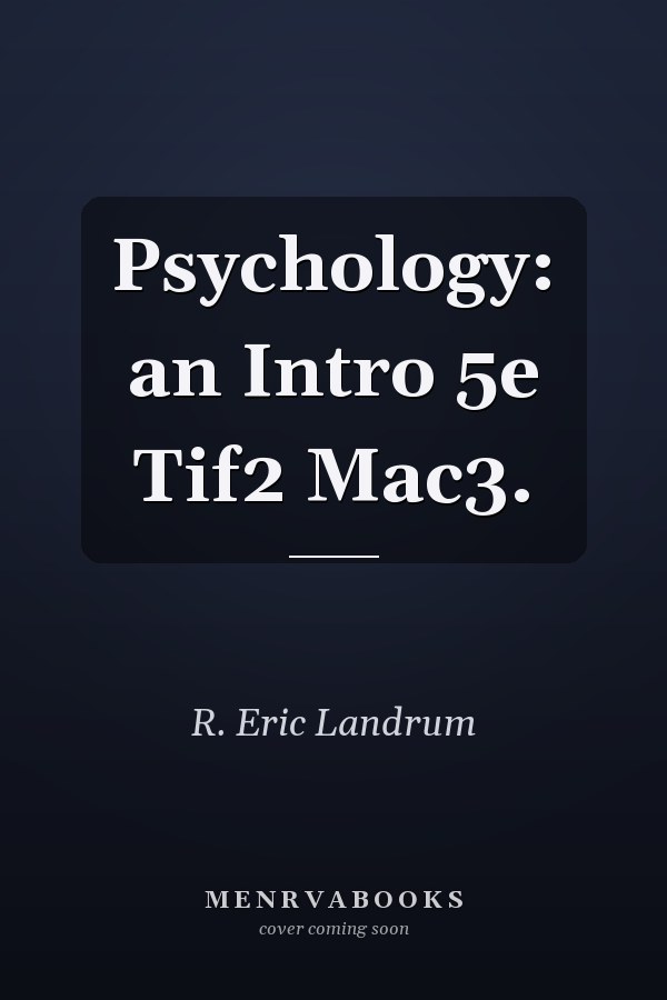 Psychology: an Intro 5e Tif2 Mac3.