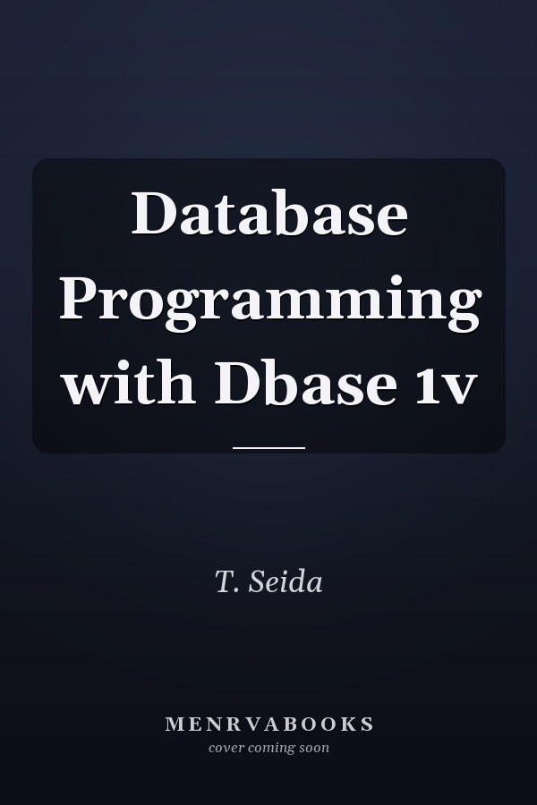 Database Programming with Dbase 1v