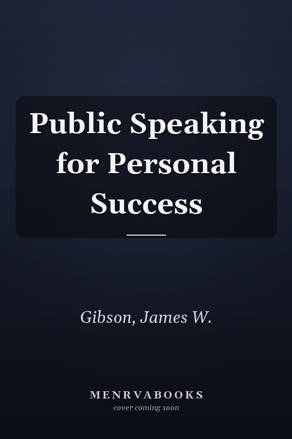 Public Speaking for Personal Success