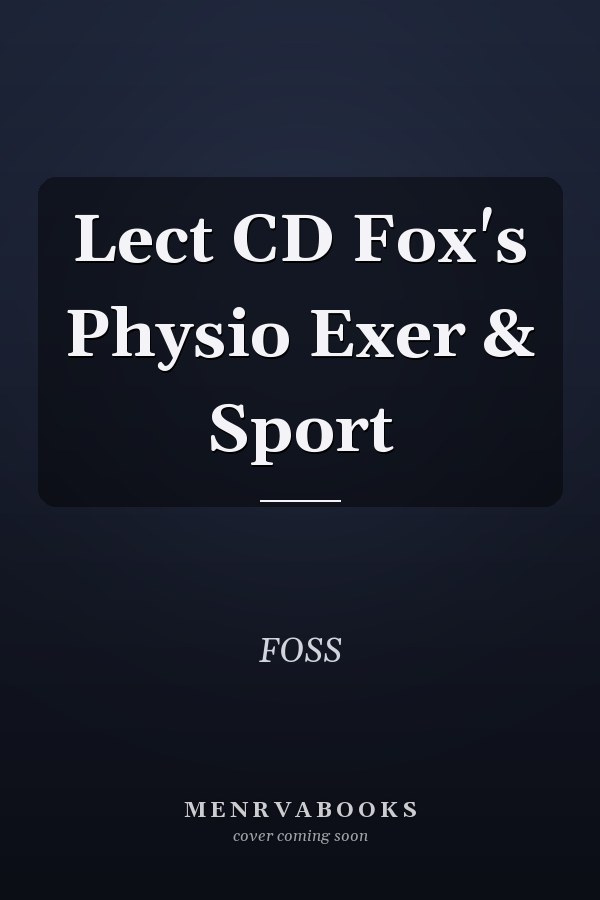 Lect CD Fox's Physio Exer & Sport
