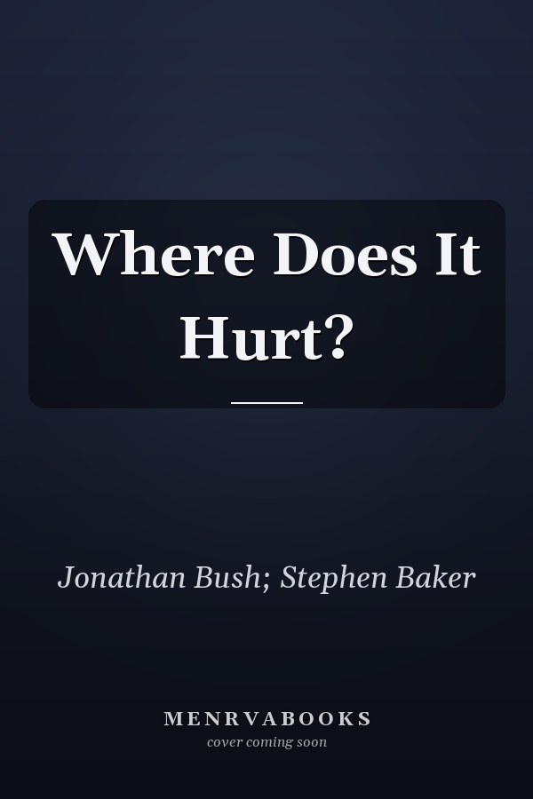 Where Does It Hurt?
