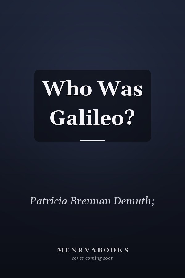 Who Was Galileo?