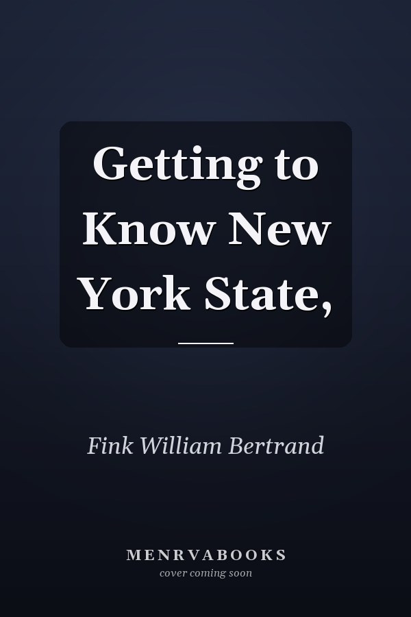 Getting to Know New York State,
