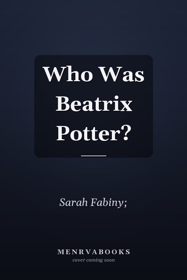 Who Was Beatrix Potter?