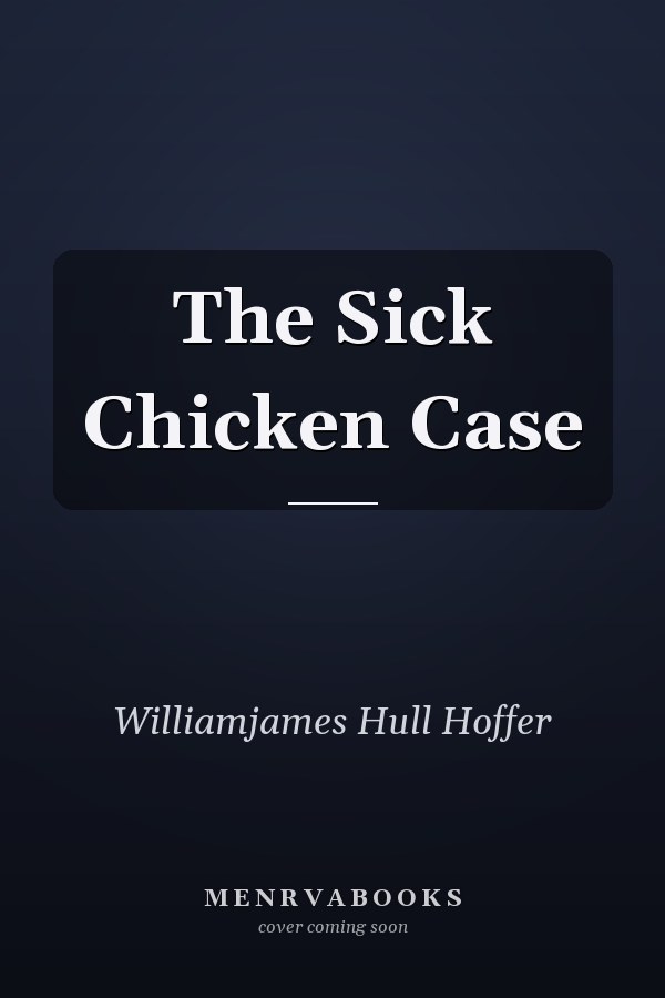 The Sick Chicken Case