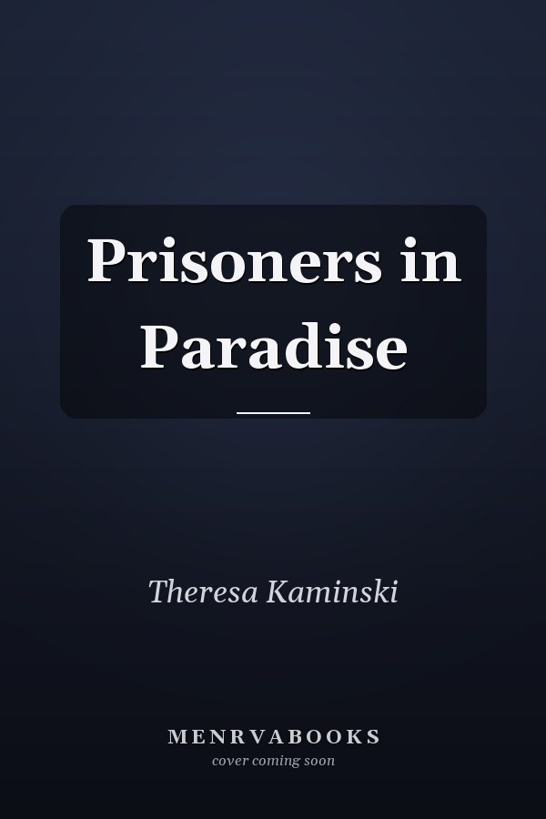 Prisoners in Paradise