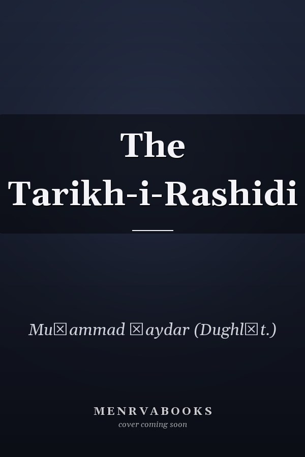 The Tarikh-i-Rashidi