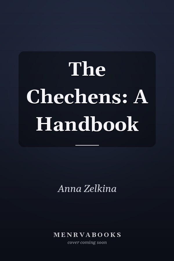 The Chechens: A Handbook