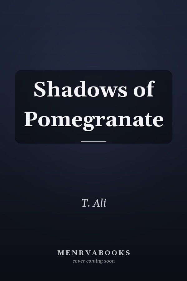 Shadows of Pomegranate