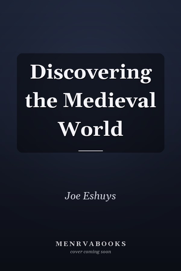 Discovering the Medieval World