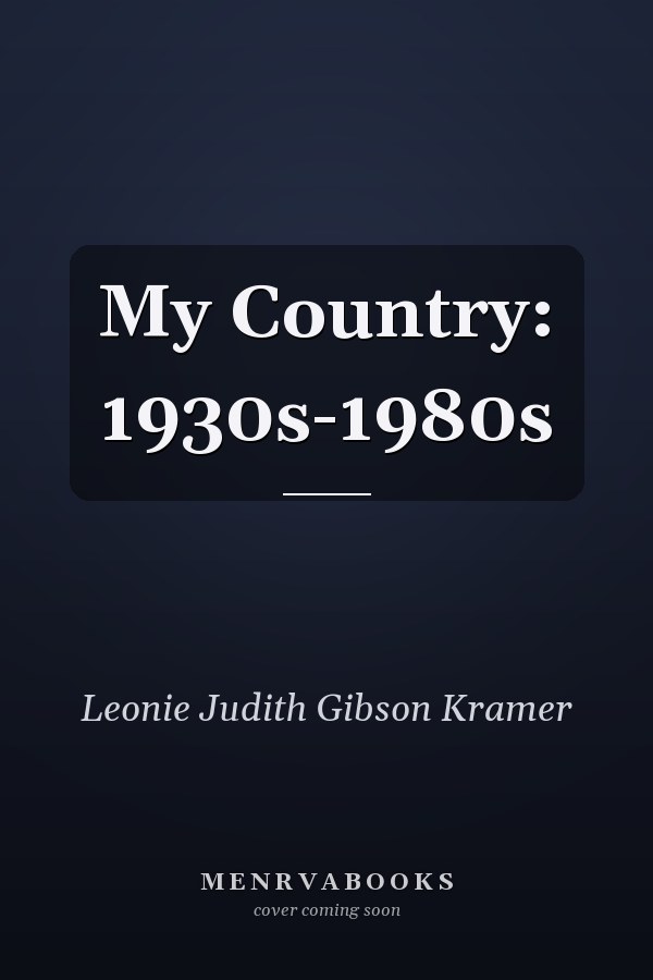 My Country: 1930s-1980s