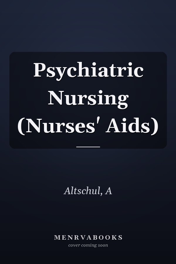 Psychiatric Nursing (Nurses' Aids)